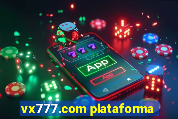 vx777.com plataforma